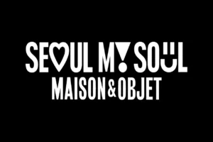 Seoul Takes Global Stage at Maison&Objet Paris